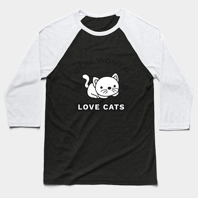 Real Women Love Cats Baseball T-Shirt by Happypetstore